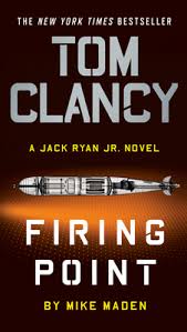 Tom clancy books in orderhow to make great thrillers even better!2021 edition: Tom Clancy Firing Point Jack Ryan Jr Novel 7 Mass Market Paperbound Boswell Book Company