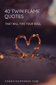Also important is that no one else gets to decide whether you have a deep spiritual connection with someone or not. 40 Twin Flame Quotes That Will Fire Your Soul Conscious Panda