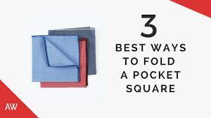 While it may not seem like a complicated endeavor to the untrained fashionisto, learning how to fold a pocket square can be quite an ordeal. How To Fold A Pocket Square 3 Best Ways