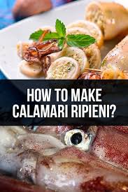 How To Make Calamari Ripieni Calamari Recipes Seafood Recipes Calamari