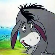 We've added 5 more quotes from donkey to. Eeyore The Donkey Quotes Eeyore Quotes We Need Fun Eeyore From Winnie The Pooh May Be Considered The Gloomiest In The Hundred Acre Wood