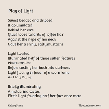 Play Of Light Poem Freeverse Poetry Amwriting Free Verse Sullen Verse