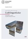 Amazon.com: Lieblingsstücke: Germanistik in Zürich. 125 Jahre ...