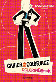 cahier de coloriage coloriages et activites french edition yves saint laurent p tit glenat 9782723484176 amazon com books k