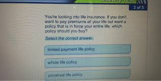 The most reliable life insurance providers that have your interests at heart You Re Looking Into Life Insurance If You Don Twant To Pay Premiums All Your Life But Want Apolicy Brainly Com