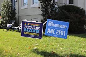 Here's our handy dandy only place signs when it's legal to place signs. Campaign Signs Not Recyclable Reusable
