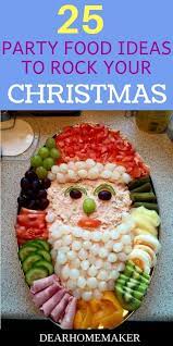 25 Days Of Christmas Party Food Christmas Party Food Christmas Appetizers Party Christmas Food Dinner