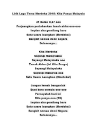 Malaysia akan menyambut hari kebangsaan pada hari rabu, 31 ogos 2016. Lirik Lagu Tema Merdeka 2018
