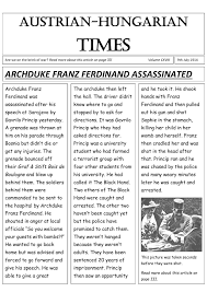 Write your own newspaper article. The Assassination Of Archduke Franz Ferdinand