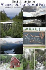 Alias national park is a bit different than visiting other parks. Things To Do In Wrangell St Elias National Park Alaska Park Ranger John
