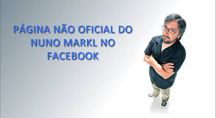 Nuno frederico correia da silva lobato markl, known as nuno markl, is a portuguese comedian, writer, radio host, television host, voice actor and screenwriter. Nuno Markl Home Facebook