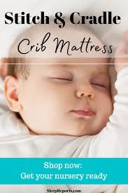 The Stitch Cradle Crib Mattress In 2020 Breathable Crib Mattress Crib Mattress Mattress