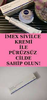 Imex Sivilce Kremi Nedir Ve Nasil Kullanilir Cilt Bakimi Vucut Spreyi Cilt Urunleri