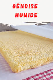 Genoise Humide Et Moelleuse Recette Parfaite Ma Patisserie Recette Gateau Rectangulaire Recettes De Cuisine Recette Genoise