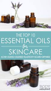 Top 10 Essential Oils For Skincare Fight Acne Slow Aging
