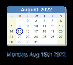 August 15 2022 Calendar With Holidays Count Down Usa