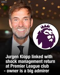 Klopp returning to Premier League?