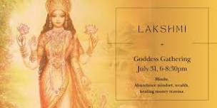 Goddess Gathering: Lakshmi | Lammas