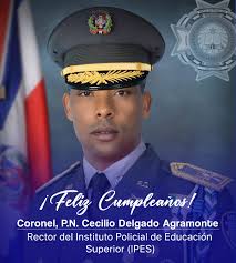 Con gran orgullo felicitamos al rector de nuestro Instituto Policial de  Educación Superior (IPES), coronel Cecilio F. Delgado Agramonte, en la  celebración de su cumpleaños. La comunidad educativa policial se une en