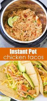 Instant Pot Chicken Tacos In 2021 Instant Pot Recipes Chicken Instant Pot Dinner Recipes Healthy Instant Pot Recipes