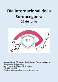 Además, este 27 de junio se recuerda: 27 De Junio Dia Internacional De La Sordoceguera Retinosis Pigmentaria