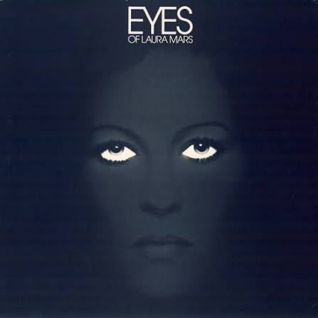 Various – Eyes Of Laura Mars (Music From The Original Motion Picture  Soundtrack) | Releases | Discogs