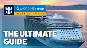 Royal Caribbean The Ultimate Guide