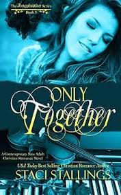 Amazon.com: Only Together: A Contemporary New Adult Christian Romance Novel  (The Imagination Series Book 5) eBook : Stallings, Staci: Kindle Store