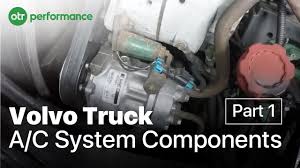 Volvo Truck A C Components On A Volvo Truck Vn Vnl Vhd Ac System Part 1 Otr Performance Youtube