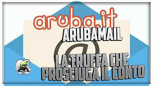 Arubamail La Truffa Che Prosciuga Il Conto Nel 2020 Firma Digitale Hosting E Mail