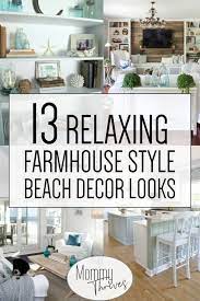 Beach Cottage Decor For Every Room In Your Home Mommy Thrives Coastal Farmhouse Decor Beach House Interior Farm House Living Room