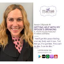 Getting Help With My Spouse's Drinking — Mamas in Spirit Catholic Podcast  and Ministry for Women