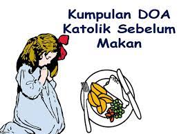 We did not find results for: Kumpulan Doa Katolik Sebelum Dan Setelah Makan