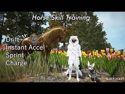 Bdo Horse Skill Training Drift Instant Accel Sprint Charge Youtube