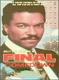 The Final Comedown Billy Dee Williams, D'Urville Martin, Celia Kaye,  Raymond St