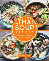 The Thai Soup Secret Pdf Free Download Thai Soup Real Food Recipes Food
