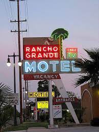 Rancho Grande Motel Lodi California Old Neon Signs Vintage Neon Signs Museums In Las Vegas