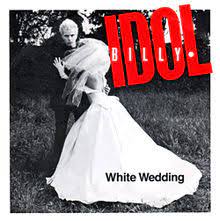 White wedding (оригинал billy idol). White Wedding Song Wikipedia