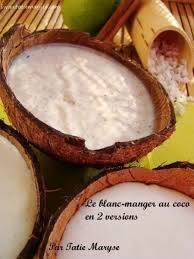 Avec Cette Recette Votre Blanc Manger Coco Sera Parfait Blanc Manger Coco Blanc Manger Coco Recette Blanc Manger