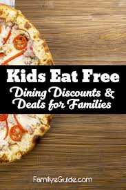 Kids Eat Free Deals Family Eguide Kids Eat Free Eat Free Children Eating
