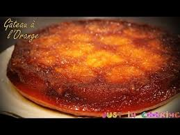 2343 Recette De Gateau Caramelise A L Orange Youtube Recette Gateau Moelleux Recette Gateau Orange Recette Gateau