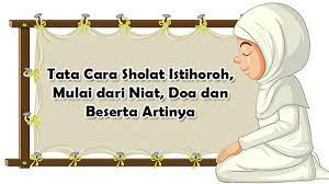Solat sunat istikharah ialah solat untuk memohon petunjuk daripada allah. Tata Cara Sholat Istikharah Lengkap Doa Khususnya Amalan Untuk Memantapkan Pilihan Termasuk Jodoh Tribunnews Com Mobile