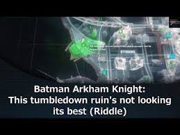 • riddles • trophies • insect. Batman Arkham Knight This Tumbledown Ruins Not Looking Its Best Riddle Youtube Arkham Knight Batman Arkham Batman Arkham Knight