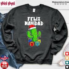 @elcorazonjoven pajamas in spanish is pijamas the j is pronounced like j of jiraffe. Funny Feliz Navidad Cactus Tree Lights Spanish Pajama Christmas Sweatshirt Hoodie Sweater Long Sleeve And Tank Top