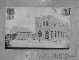 Rosebud Texas Bank Aug 14 1901 Rose Buds Texas History Old Hospital