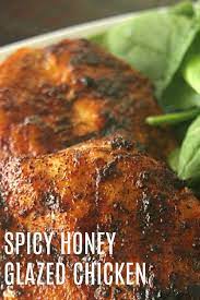 Spicy Honey Glazed Grilled Chicken Recipe Recipe Spicy Honey Honey Glazed Chicken Spicy Honey Chicken
