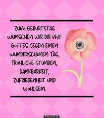 19 Christliche Geburtstagswunsche Finestwords De Christliche Geburtstagswunsche Christliche Segenswunsche Zum Geburtstag Geburtstagswunsche