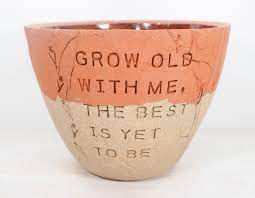 Robert Browning Quote Pottery Bowl Grow Old With Me Etsy Pottery Literary Gifts Pottery Bowls