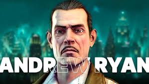 The Story of Andrew Ryan