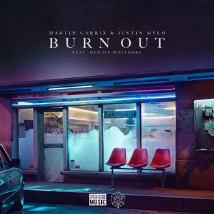 "Burn Out" by Martin Garrix